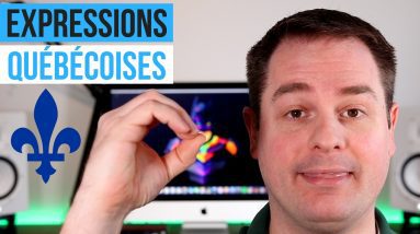 EXPRESSIONS QUÉBÉCOISES !!! (Épisode #2)