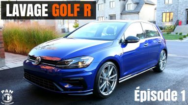 VW GOLF R 2018 : ENTRETIEN ESTHÉTIQUE COMPLET (Épisode 1)