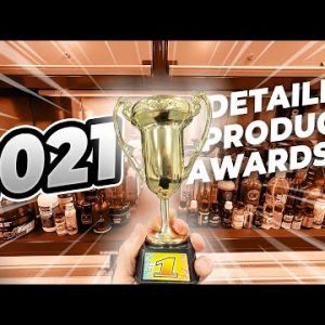 2021 Car Detailing Products Awards !!