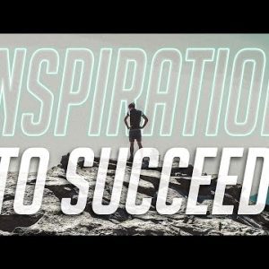 INSPIRATION TO SUCCEED