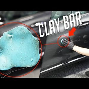 DETAILING 101 : How To Clay Bar Your Car - Everything You Need To Know
