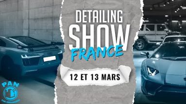 Je serai au Detailing Show en France les 12 et 13 mars !!