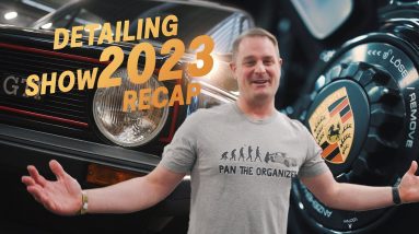 Detailing Show 2023 RECAP!  CRAZY !!