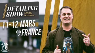 Venez me rencontrer au Detailing Show 2023 en France! (11 et 12 mars)