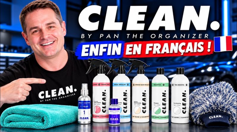 Découvrez CLEAN By Pan : Ma Gamme Complète de Produits d'Esthétique Automobile ! 🚗